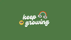 Kawaii Aesthetic Keep Growing Computer