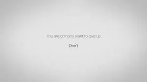Minimalist Motivational Don't Give Up