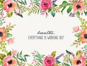 Motivational Quote On Floral Desktop
