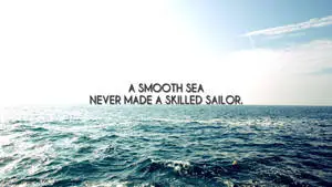 Skilled Sailor Quotes Desktop